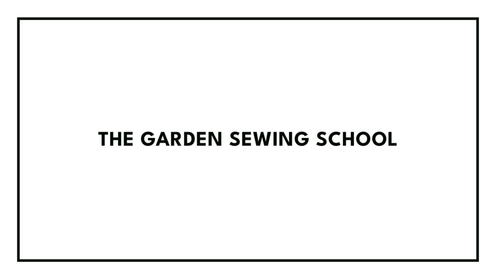 the-garden-sewing-school